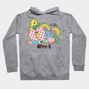 P Is For Pre-k Teacher Groovy Back to School Hoodie